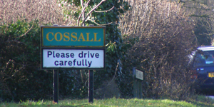 Photo of road-sign reading "Cossall - Please drive carefully"